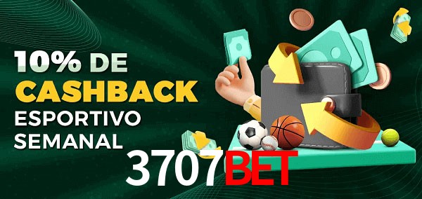 10% de bônus de cashback na 3707bet